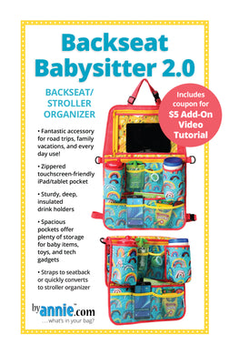 Backseat Babysitter 2.0, Backseat/stroller Organizer, Patterns by Annie