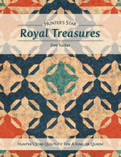 Load image into Gallery viewer, Hunter&#39;s Star Royal Treasures by Deb Tucker