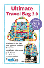 Load image into Gallery viewer, Ultimate Travel Bag 2.0, Patterns by Annie