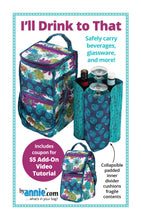 Load image into Gallery viewer, I'll Drink To That, Patterns by Annie
