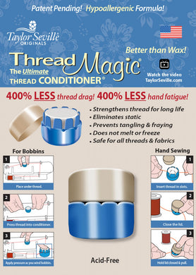 Thread Magic by Taylor Seville, The Ultimate Thread Conditioner