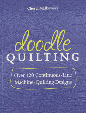 Doodle Quilting by Cheryl Malkowski
