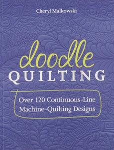 Doodle Quilting by Cheryl Malkowski