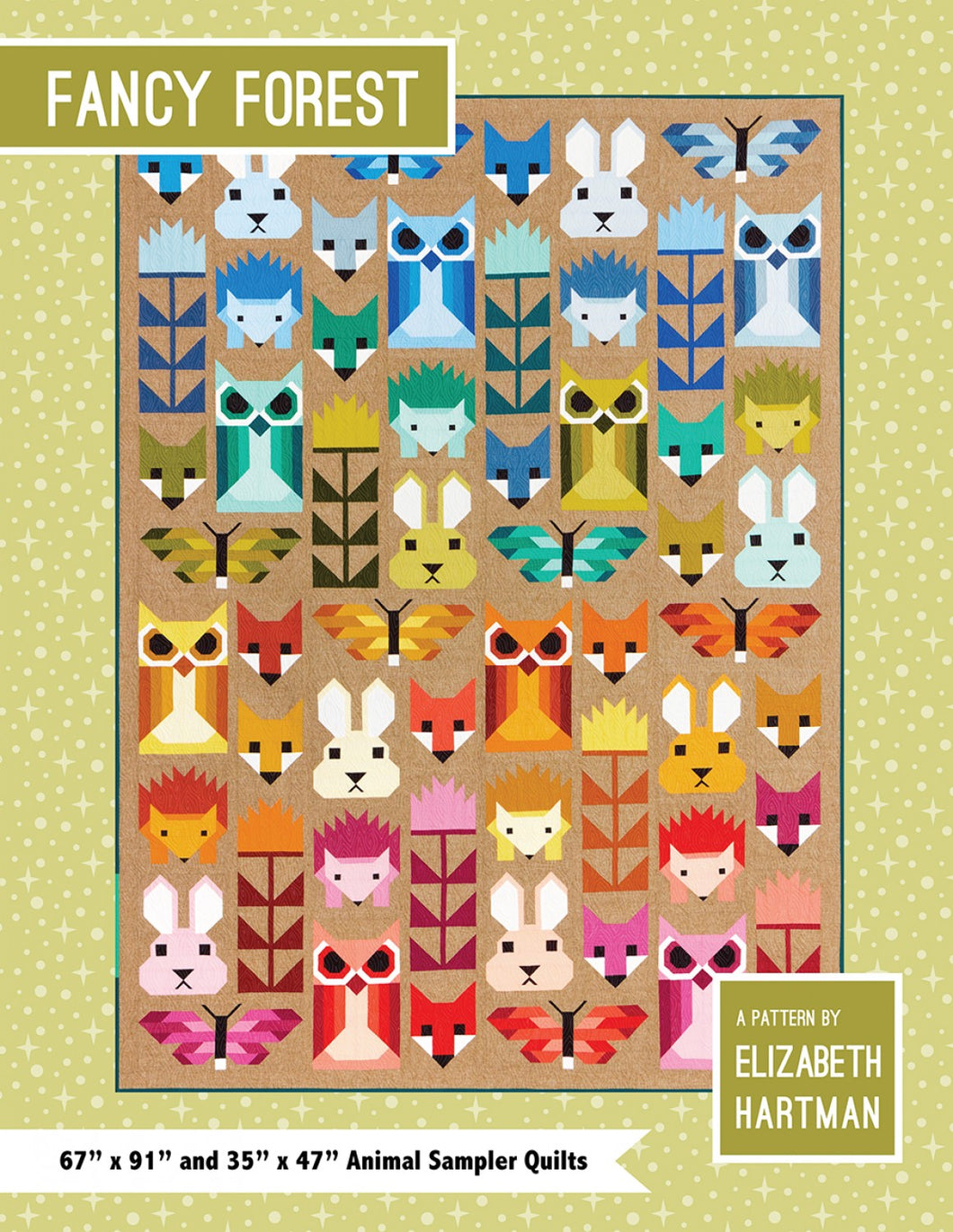 Quilt Pattern: Fancy Forest by Elizabeth Hartman