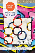 Load image into Gallery viewer, Put a Ring On It Quilt Pattern by Latifah Saafir