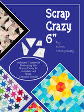 Load image into Gallery viewer, Scrap Crazy 6 - Companion Pattern Book
