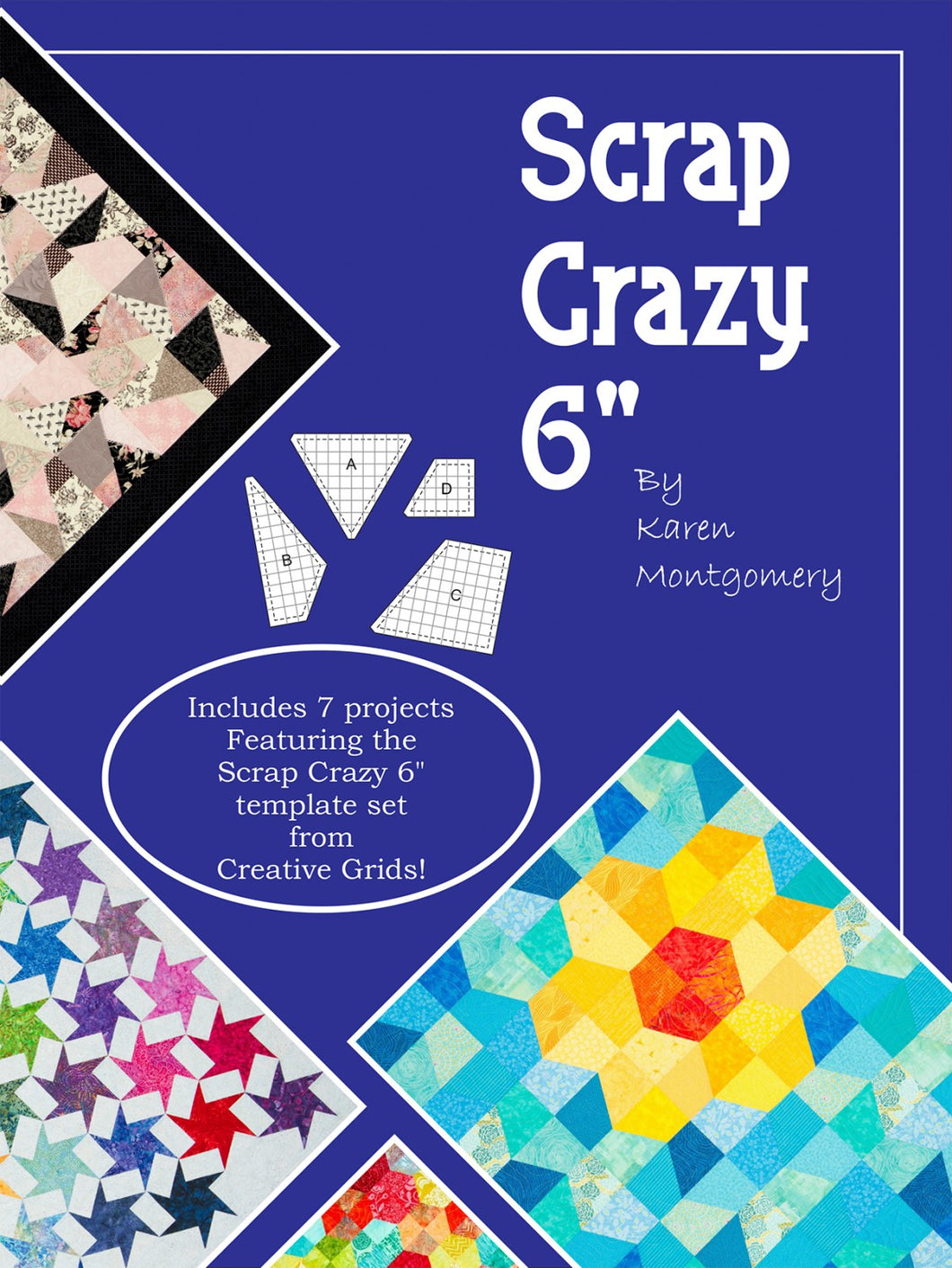 Scrap Crazy 6 - Companion Pattern Book