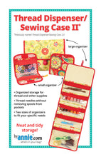 Load image into Gallery viewer, Thread Dispenser/ Sewing Case II, Patterns by Annie